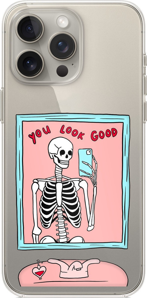 iPhone 15 PRO Uyumlu You Look Good İskelet Tasarımlı Baskılı Silikon Kılıf