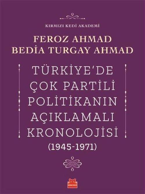 Türkiyede Çok Partili Politikanın Açıklamalı Kronolojisi 1945-1971