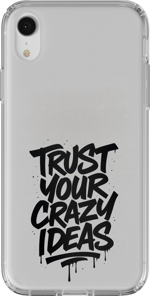 iPhone XR Uyumlu Crazy Trust Baskılı Silikon Kılıf