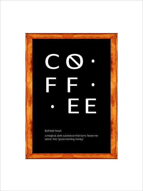 Çay Kahve Köşesi Duvar Dekoru Coffee Noun Magical Siyah Zeminli Ahşap Çerçeveli Tablo