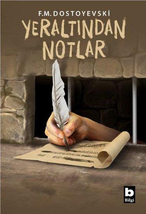 Bilgi Yayınevi Yeraltından Notlar