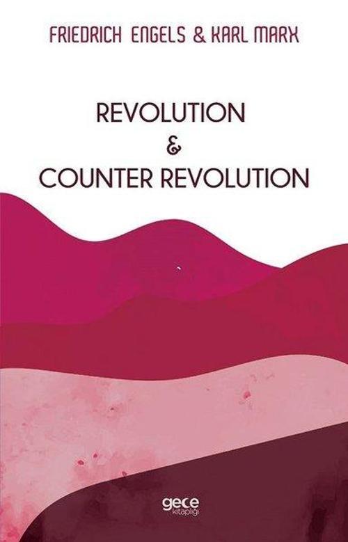 Revolution and Counter Revolution