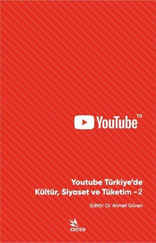 Youtube Türkiye'de Kültür Siyaset ve Tüketim 2