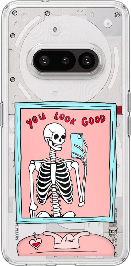 Nothing Phone (3a) Uyumlu You Look Good İskelet Tasarımlı Baskılı Silikon Kılıf