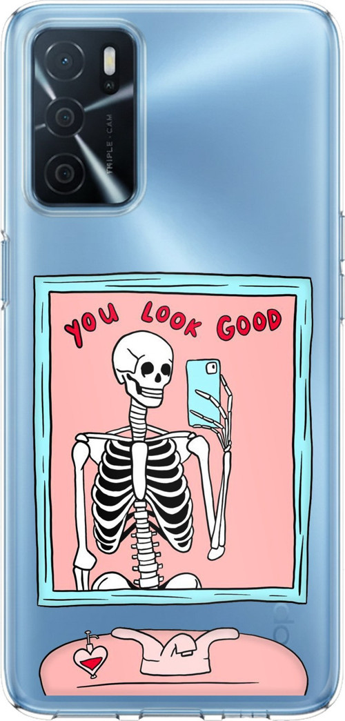 Oppo A16 - A54 - A55 Uyumlu You Look Good İskelet Tasarımlı Baskılı Silikon Kılıf