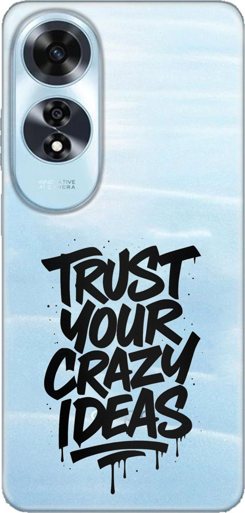 Oppo A60 Uyumlu Crazy Trust Baskılı Silikon Kılıf