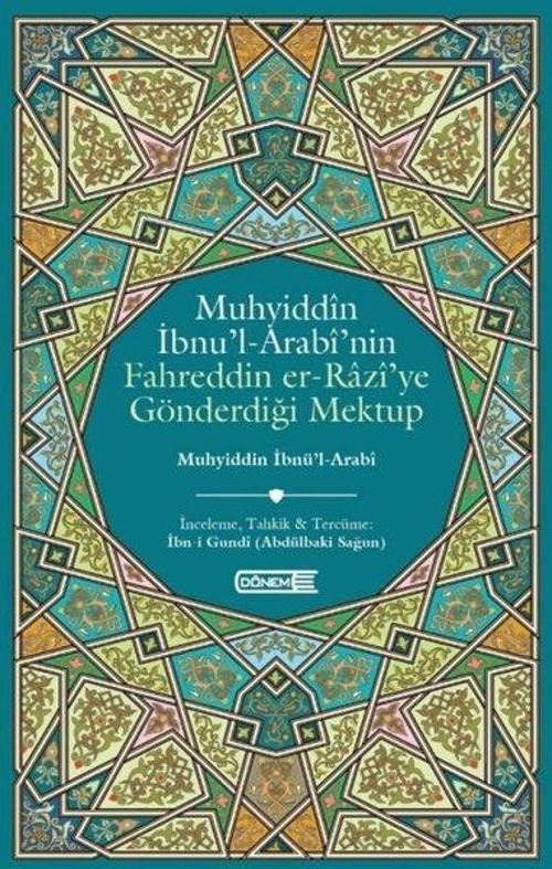 Muhyiddin İbnü'l-Arabi'nin Fahreddin er-Razi'ye Gönderdiği Mektup