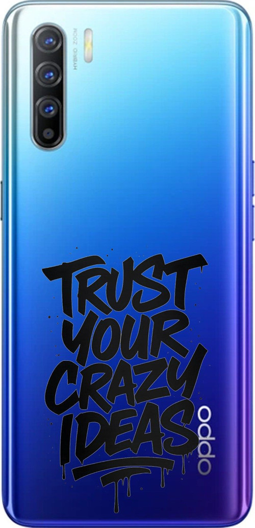 Oppo Reno 3-A91 Uyumlu Crazy Trust Baskılı Silikon Kılıf
