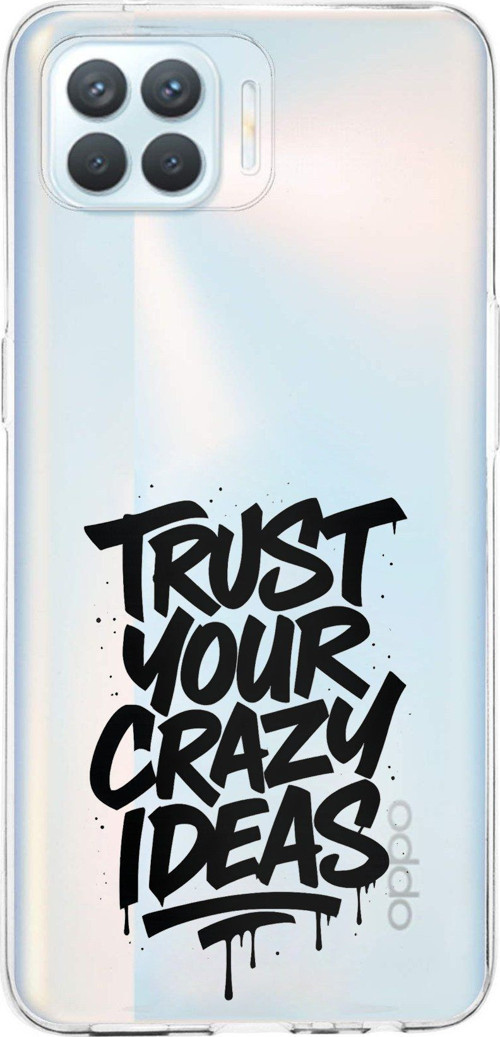 OPPO Reno 4 Lite Uyumlu Crazy Trust Baskılı Silikon Kılıf