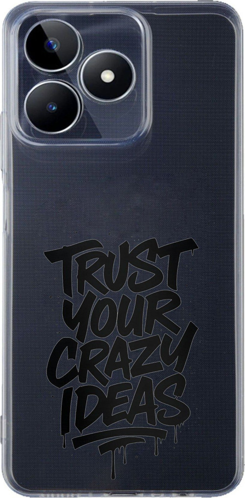 Realme C53 Uyumlu Crazy Trust Baskılı Silikon Kılıf