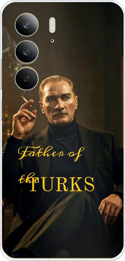 Realme C75 Uyumlu Atatürk Father of the Turks Baskılı Silikon Kılıf