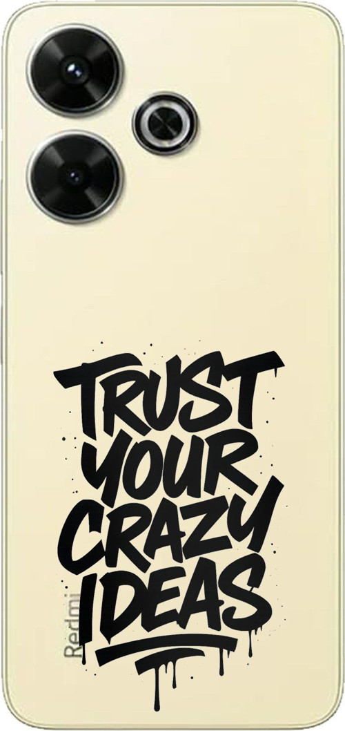 Redmi 13 Uyumlu Crazy Trust Baskılı Silikon Kılıf
