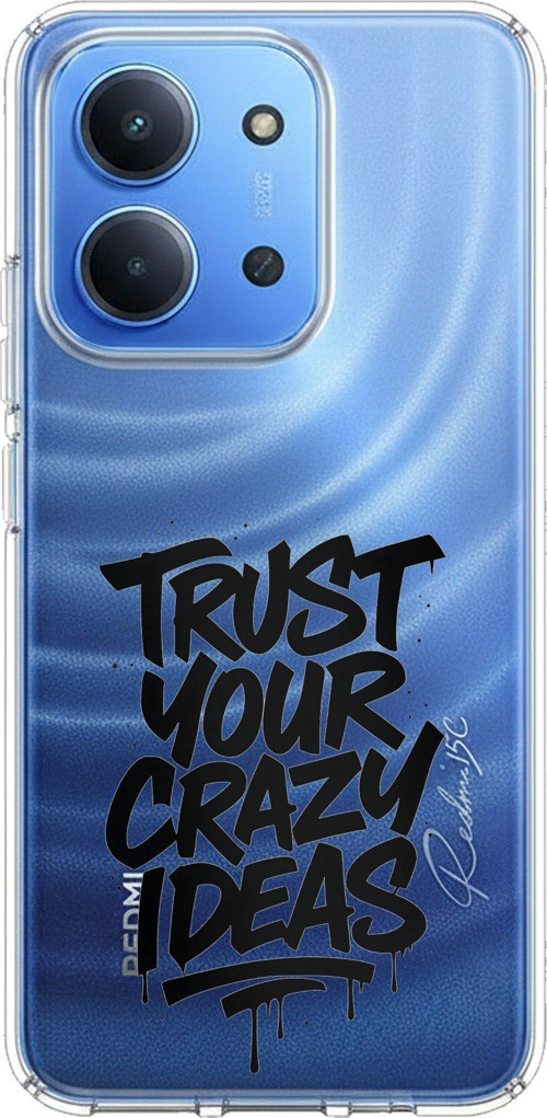 Redmi 15C Uyumlu Crazy Trust Baskılı Silikon Kılıf