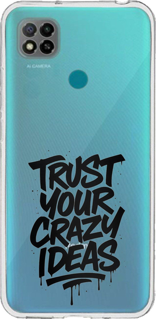Redmi 9C / 10A Uyumlu Crazy Trust Baskılı Silikon Kılıf