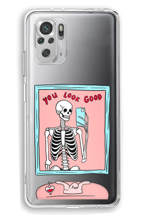 Redmi Note 10 / 10S Uyumlu You Look Good İskelet Tasarımlı Baskılı Silikon Kılıf