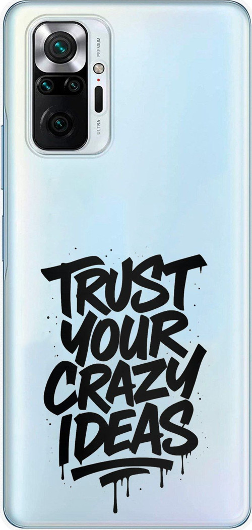 Redmi Note 10 PRO Uyumlu Crazy Trust Baskılı Silikon Kılıf
