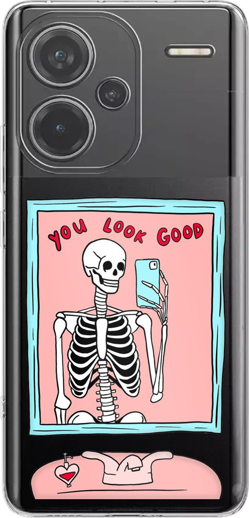Redmi Note 13 PRO PLUS Uyumlu You Look Good İskelet Tasarımlı Baskılı Silikon Kılıf