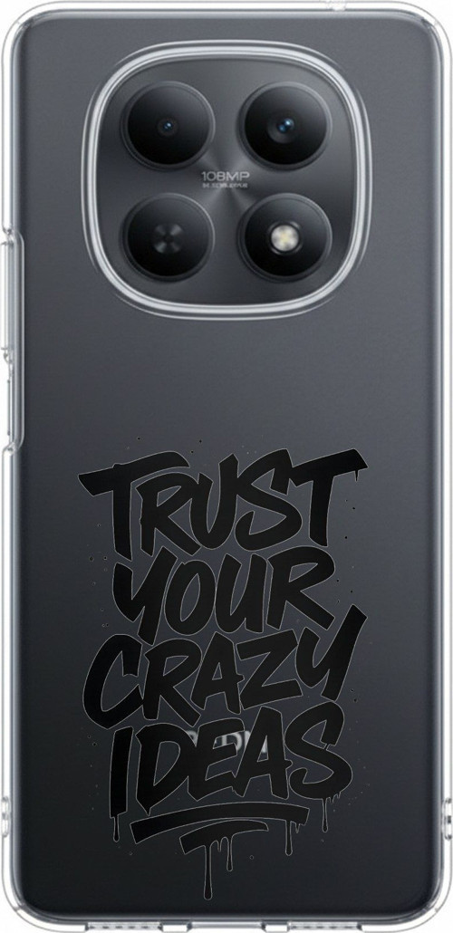 Redmi Note 15 4G Uyumlu Crazy Trust Baskılı Silikon Kılıf