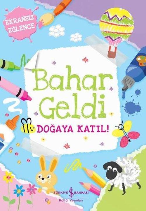 Bahar Geldi-Doğaya Katıl!