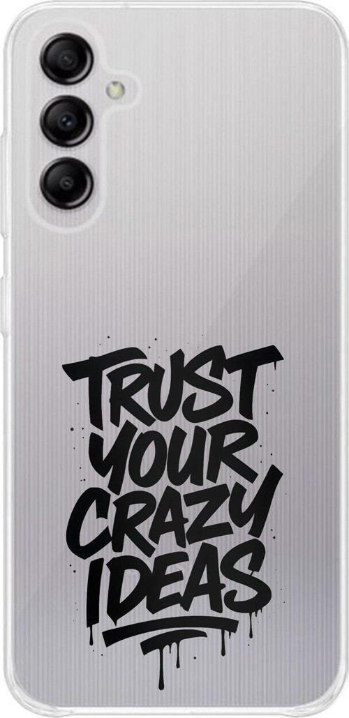Samsung Galaxy A14 Uyumlu Crazy Trust Baskılı Silikon Kılıf