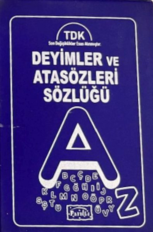 Deyimler ve Atasözleri Sözlüğü