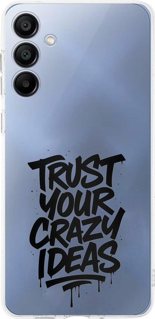 Samsung Galaxy A16 Uyumlu Crazy Trust Baskılı Silikon Kılıf