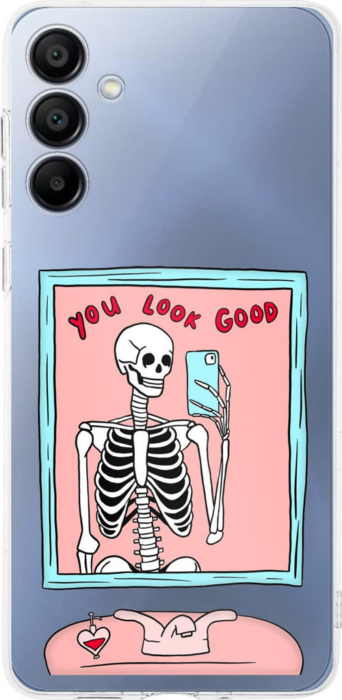 Samsung Galaxy A16 Uyumlu You Look Good İskelet Tasarımlı Baskılı Silikon Kılıf