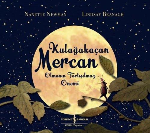 Kulağakaçan Mercan Olmanın Tartışılmaz Önemi