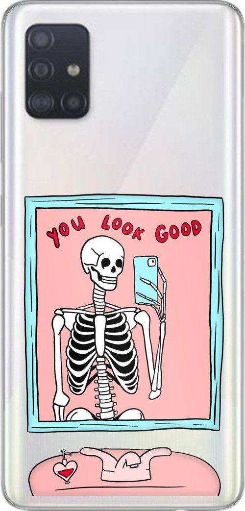 Samsung Galaxy A51 Uyumlu You Look Good İskelet Tasarımlı Baskılı Silikon Kılıf