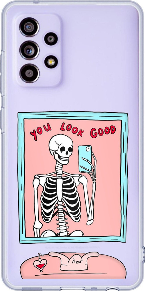 Samsung Galaxy A52-A52S Uyumlu You Look Good İskelet Tasarımlı Baskılı Silikon Kılıf