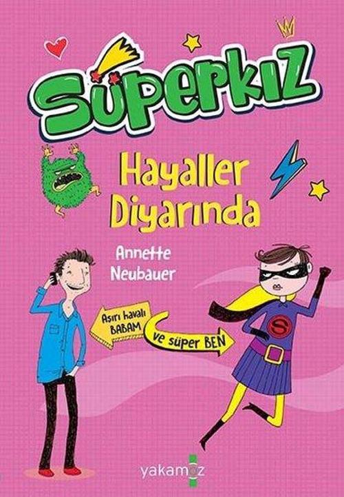 Süperkız-Hayaller Diyarında