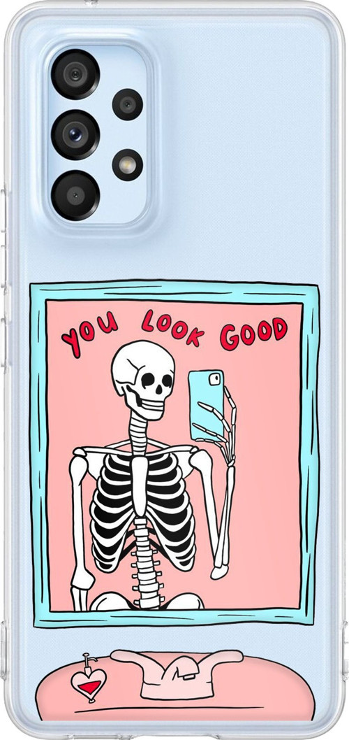 Samsung Galaxy A53 Uyumlu You Look Good İskelet Tasarımlı Baskılı Silikon Kılıf