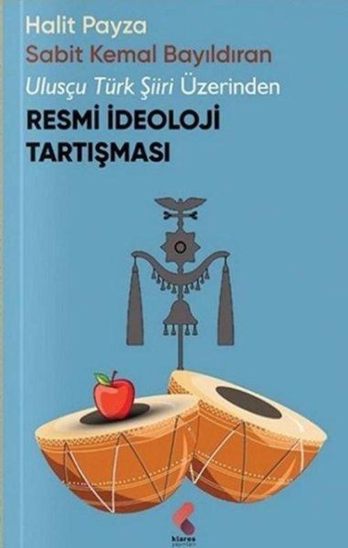 Resmi İdeoloji Tartışması - Ulusçu Türk Şiiri Üzerinden