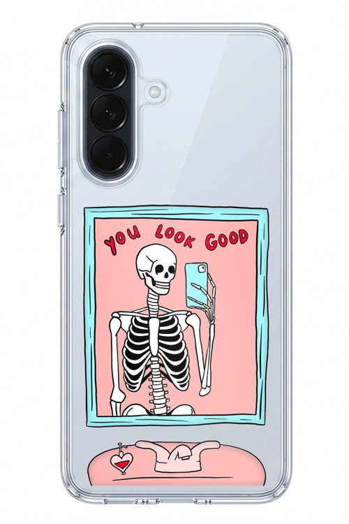 Samsung Galaxy A57 Uyumlu You Look Good İskelet Tasarımlı Baskılı Silikon Kılıf
