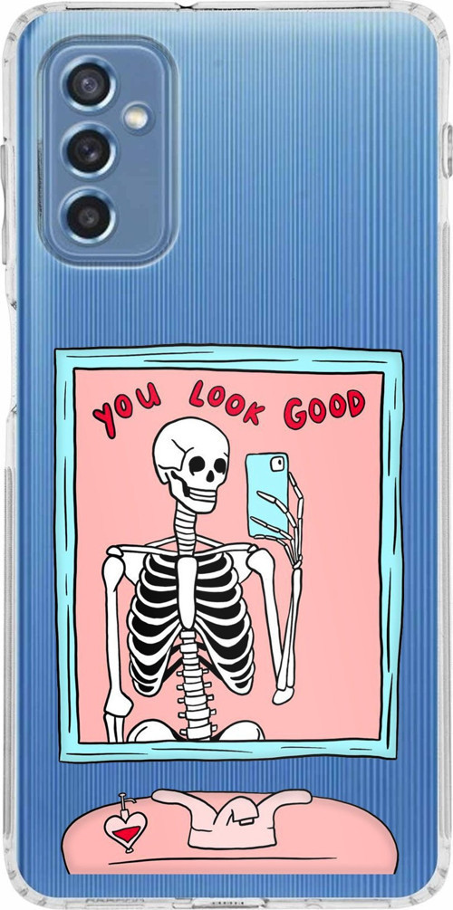 Samsung Galaxy M52 Uyumlu You Look Good İskelet Tasarımlı Baskılı Silikon Kılıf