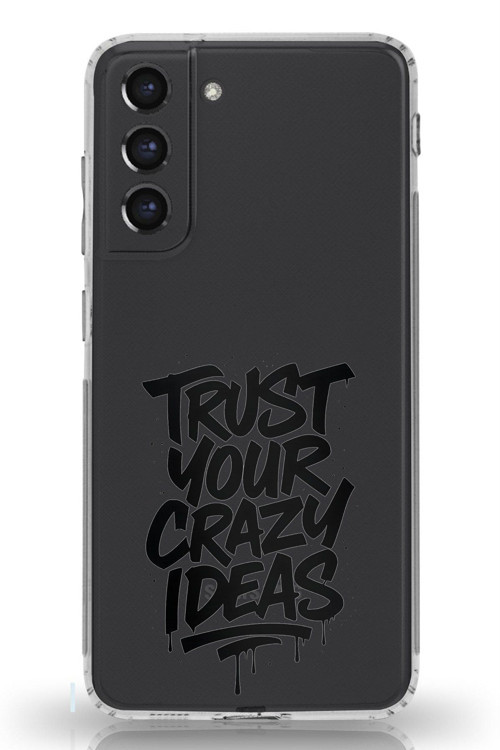 Samsung Galaxy S21 FE Uyumlu Crazy Trust Baskılı Silikon Kılıf