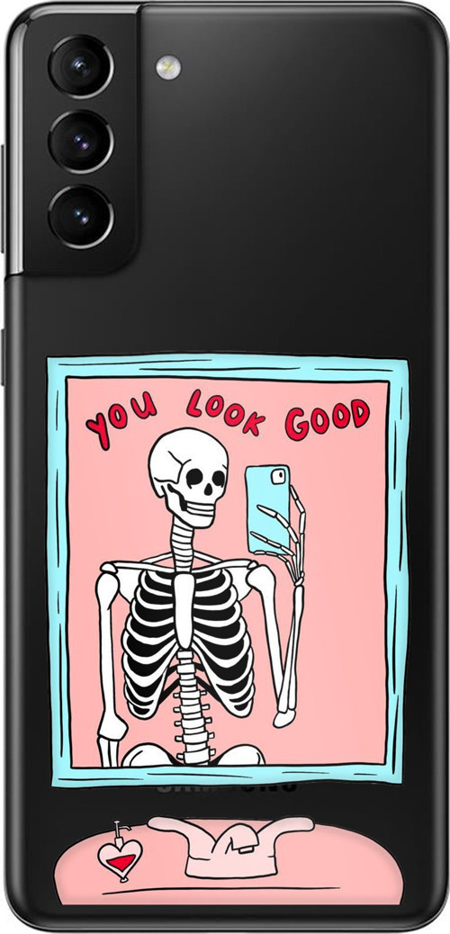 Samsung Galaxy S21 PLUS Uyumlu You Look Good İskelet Tasarımlı Baskılı Silikon Kılıf