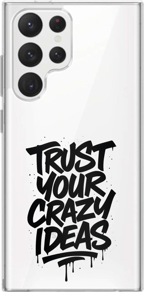 Samsung Galaxy S22 Ultra Uyumlu Crazy Trust Baskılı Silikon Kılıf