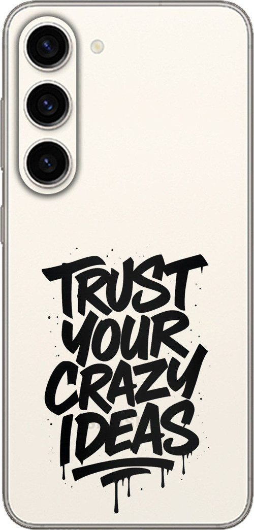 Samsung Galaxy S23 Uyumlu Crazy Trust Baskılı Silikon Kılıf