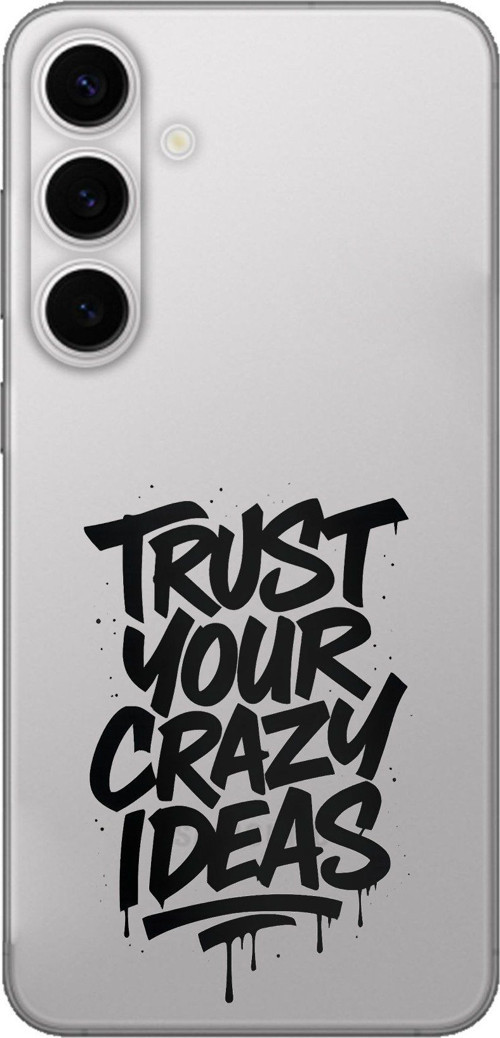 Samsung Galaxy S24 FE Uyumlu Crazy Trust Baskılı Silikon Kılıf