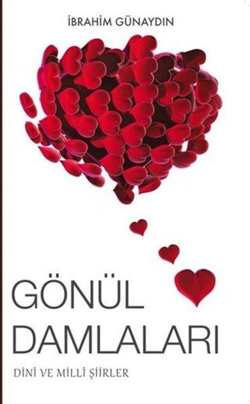Gönül Damlaları - Dini ve Milli Şiirler