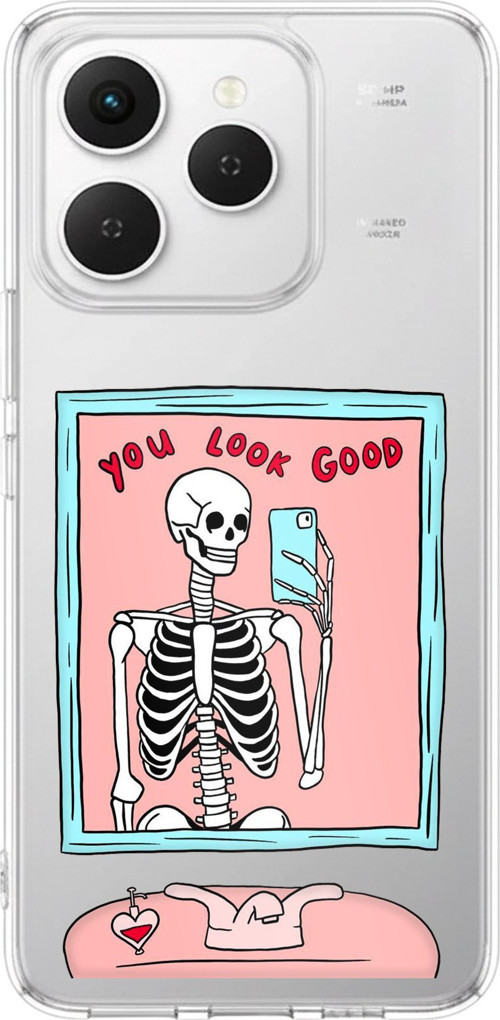 Tecno Spark 40 Uyumlu You Look Good İskelet Tasarımlı Baskılı Silikon Kılıf