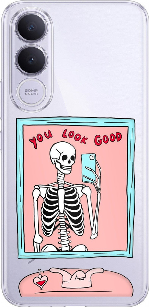 Vivo V70 FE Uyumlu You Look Good İskelet Tasarımlı Baskılı Silikon Kılıf