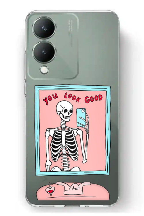 Vivo Y17s Uyumlu You Look Good İskelet Tasarımlı Baskılı Silikon Kılıf