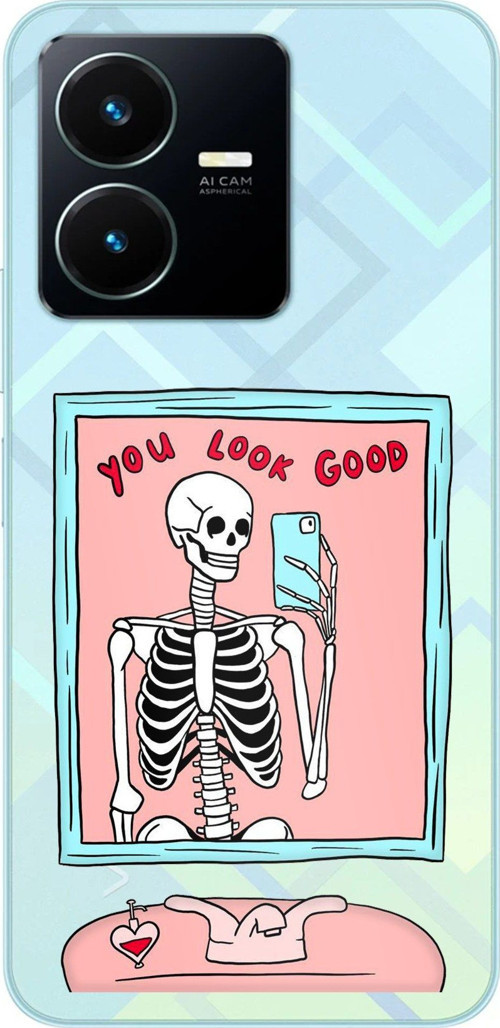 Vivo Y22S - Y35 Uyumlu You Look Good İskelet Tasarımlı Baskılı Silikon Kılıf