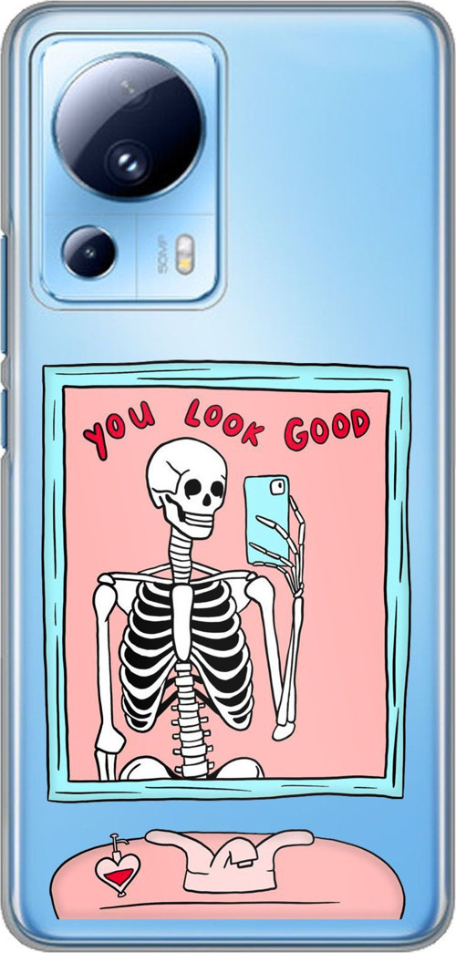 Xiaomi Mi 13 Lite Uyumlu You Look Good İskelet Tasarımlı Baskılı Silikon Kılıf