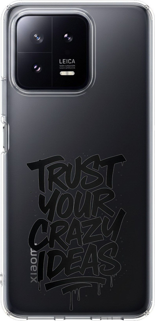 Xiaomi Mi 13 Uyumlu Crazy Trust Baskılı Silikon Kılıf