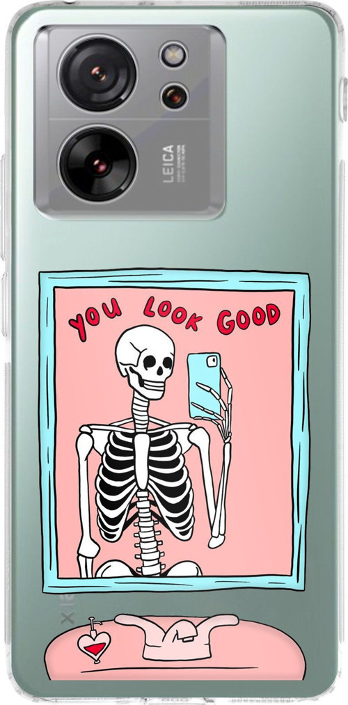 Xiaomi Mi 13T-13T PRO Uyumlu You Look Good İskelet Tasarımlı Baskılı Silikon Kılıf