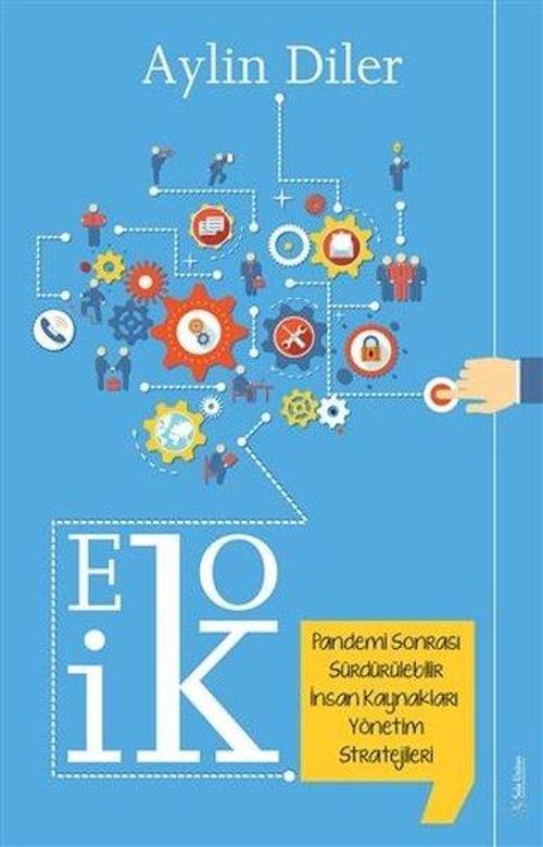 Eko İK - Pandemi Sonrası Sürdürülebilir İnsan Kaynakları Yönetim Stratejileri