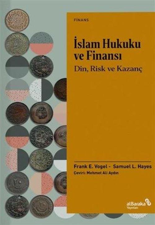 İslam Hukuku ve Finansı - Din Risk ve Kazanç